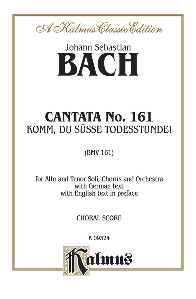 Cantata No. 161 - Komm, du susse Todesstunde
